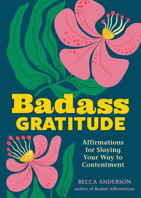 Badass Gratitude