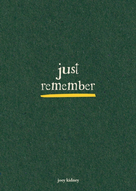 Book cover of: Just Remember