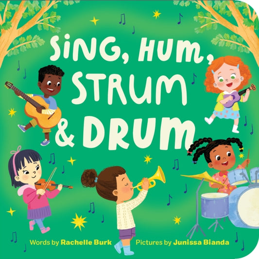 Sing, Hum, Strum, and Drum 9798886083644 Rachelle Burk