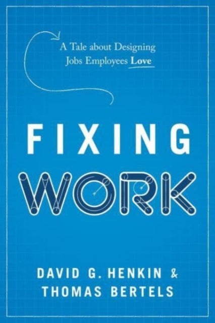 Book cover of: Fixing Work. By: David G. Henkin