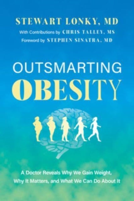 Book cover of: Outsmarting Obesity. By: Stewart Lonky