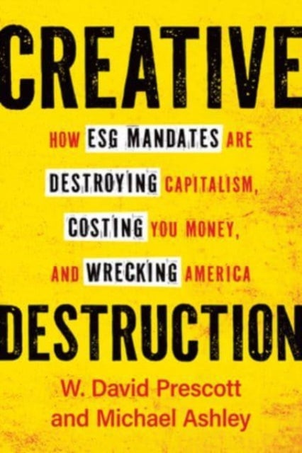 Book cover of: Creative Destruction. By: Prescott