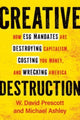 Book cover of: Creative Destruction. By: Prescott