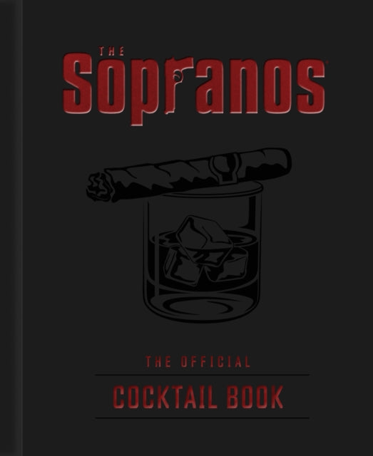 Book cover of: Sopranos: The Official Cocktail Book
