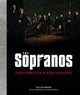 Sopranos: The Complete Visual History 9798886636383 Ray Richmond