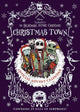 Book cover of: Disney Tim Burton's The Nightmare Before Christmas Christmas Town. By: Insight Insight Editions