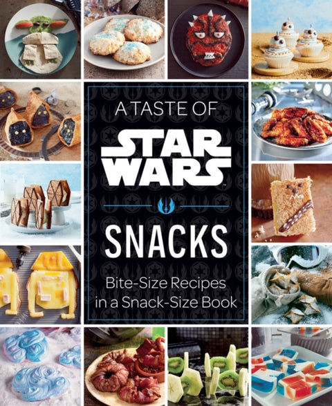 A Taste of Star Wars: Snacks