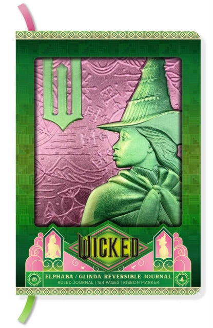 Book cover of: Wicked: Elphaba / Glinda Reversible Sculpted Journal. By: Insight Insight Editions
