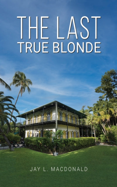 Book cover of: Last True Blonde