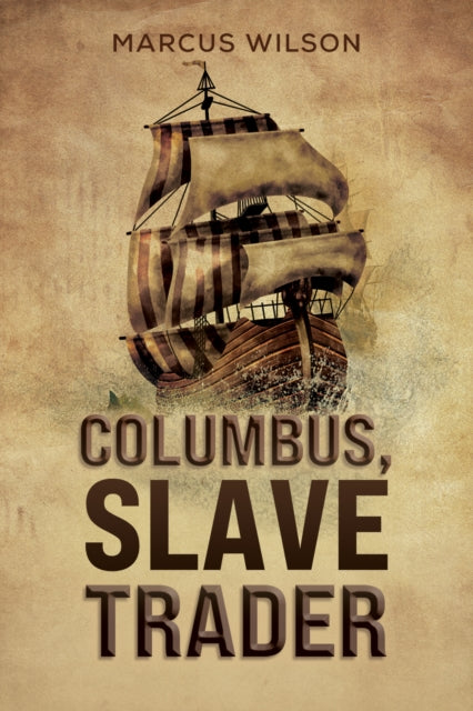 Book cover of: Columbus, Slave Trader