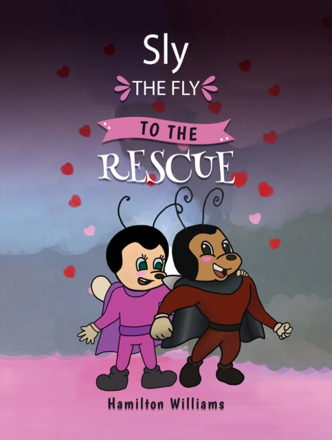 Book cover of: Sly the Fly to the Rescue