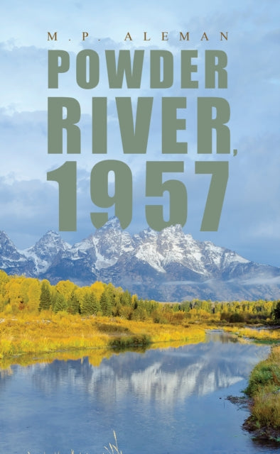 Book cover of: Powder River, 1957