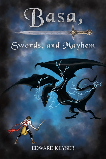 Book cover of: Basa, Swords, and Mayhem