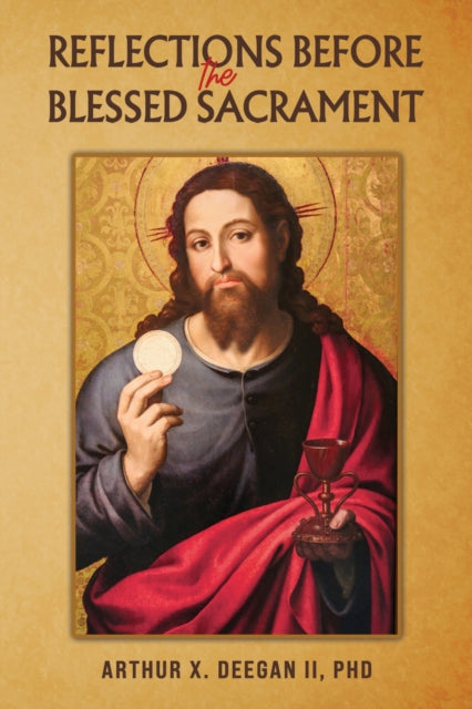 Book cover of: Reflections Before the Blessed Sacrament