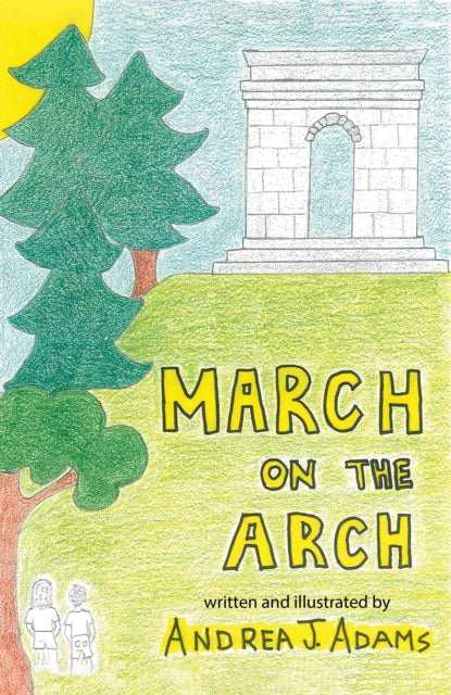 Book cover of: March on the Arch