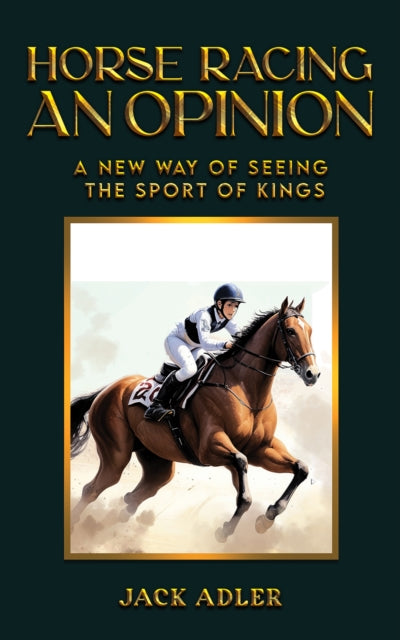 Book cover of: Horse Racing: An Opinion