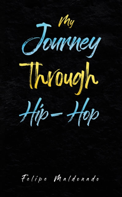 Book cover of: My Journey Through Hip-Hop