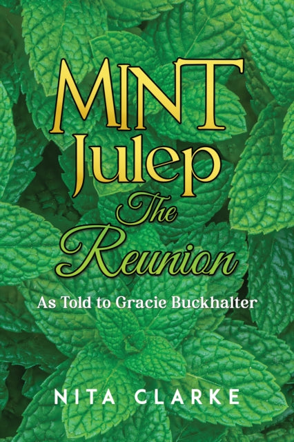 Book cover of: Mint Julep: The Reunion