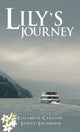 Book cover of: Lily's Journey