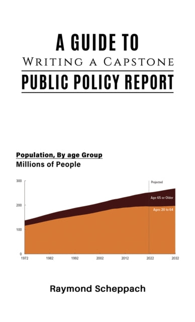 Book cover of: Guide to Writing a Capstone Public Policy Report