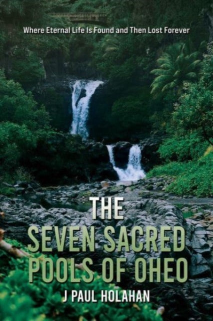 Book cover of: Seven Sacred Pools of Oheo