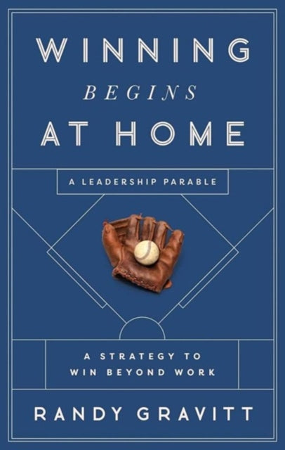Book cover of: Winning Begins at Home. By: Randy Gravitt