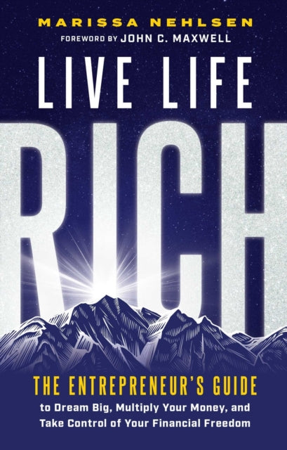 Book cover of: Live Life Rich