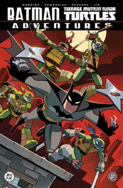 Batman/Teenage Mutant Ninja Turtles Adventures 9798887243399 Matthew K. Manning