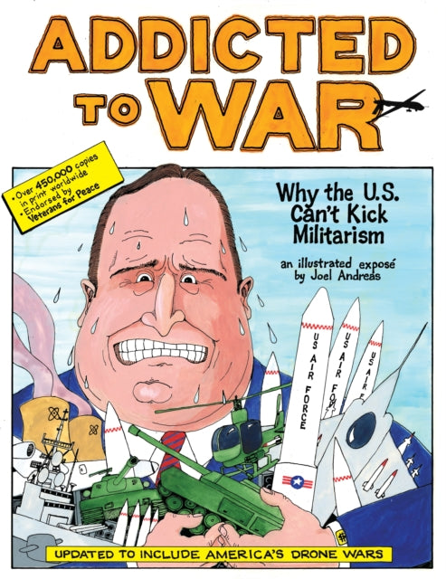 Book cover of: Addicted to War. By: Joel Andreas