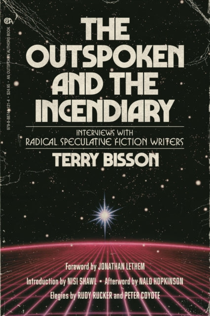 The Outspoken and the Incendiary