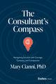 Book cover of: Consultant's Compass. By: Mary Cianni