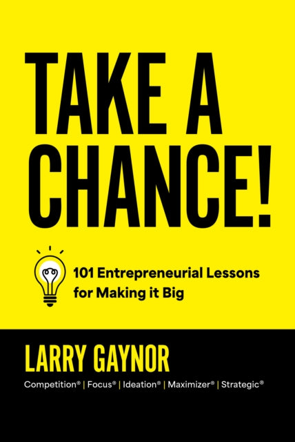 Book cover of: Take a Chance!. By: Larry Gaynor