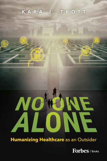 Book cover of: No One Alone. By: Kara Trott