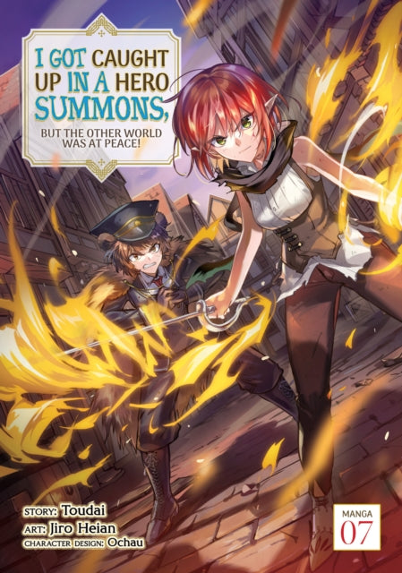 Book cover of: I Got Caught Up In a Hero Summons, but the Other World was at Peace! (Manga) Vol. 7. By: Toudai