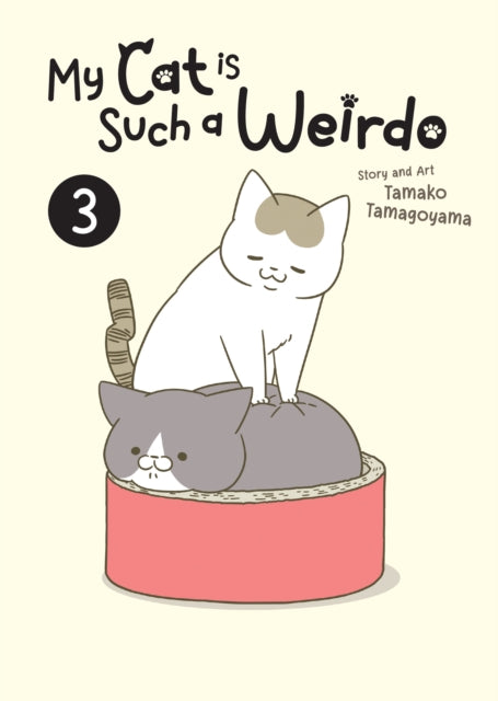 Book cover of: My Cat is Such a Weirdo Vol. 3