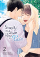 Book cover of: Stay By My Side After the Rain Vol. 2. By: Shoko Rakuta