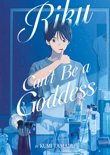 Book cover of: Riku Can't Be a Goddess (Light Novel)