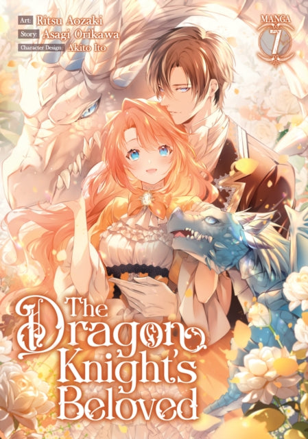 Book cover of: Dragon Knight's Beloved (Manga) Vol. 7. By: Asagi Orikawa