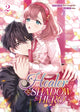 Book cover of: Healer for the Shadow Hero (Manga) Vol. 2. By: Kyu Azagishi