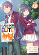 Book cover of: Classroom of the Elite (Manga) Vol. 11. By: 衣笠彰梧