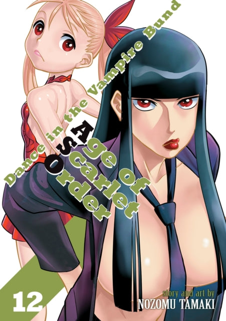 Book cover of: Dance in the Vampire Bund: Age of Scarlet Order Vol. 12. By: Nozomu Tamaki