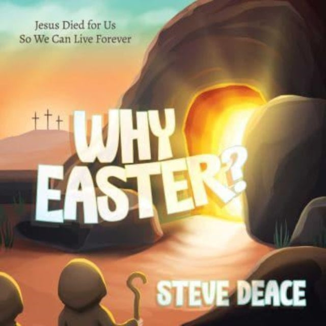 Book cover of: Why Easter?. By: Steve Deace