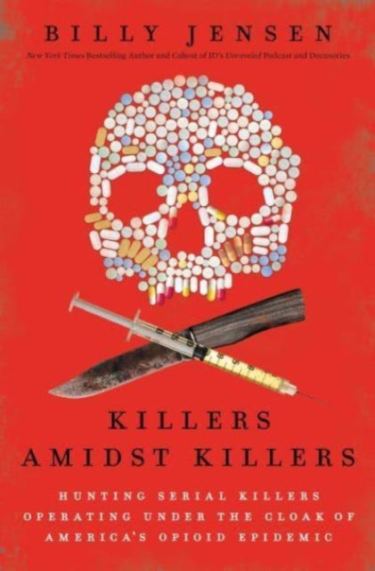Book cover of: Killers Amidst Killers. By: Billy Jensen