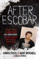 Book cover of: After Escobar. By: Chris Feistl