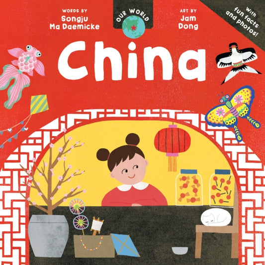 Our World: China 9798888594681 Songju Ma Daemicke