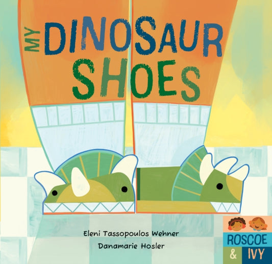 Book cover of: My Dinosaur Shoes