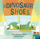Book cover of: My Dinosaur Shoes