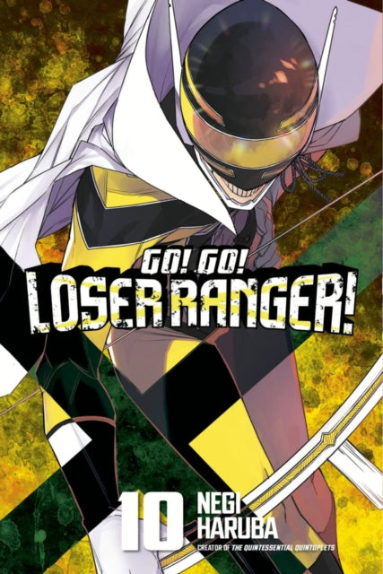 Book cover of: Go! Go! Loser Ranger! 10. By: Negi Haruba