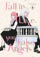 Book cover of: Fall In Love, You False Angels 1. By: Coco Uzuki