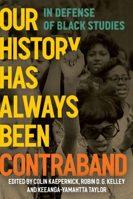 Book cover of: Our History Has Always Been Contraband. By: Colin Kaepernick